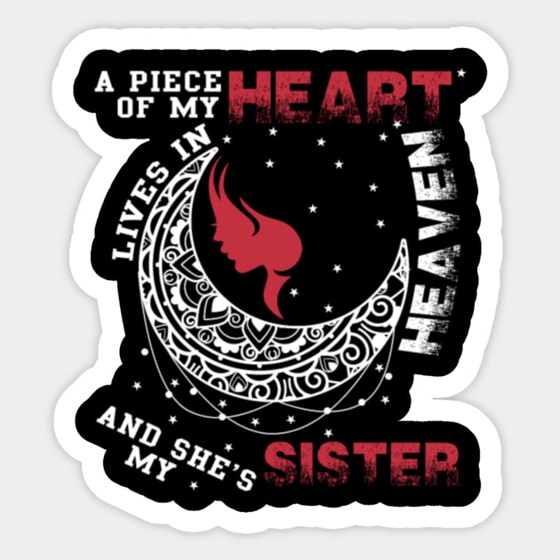 A Piece Of My Heart Lives In Heaven T Shirt Sticker by populationtapir